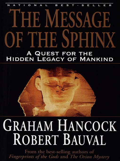 Title details for The Message of the Sphinx by Graham Hancock - Wait list